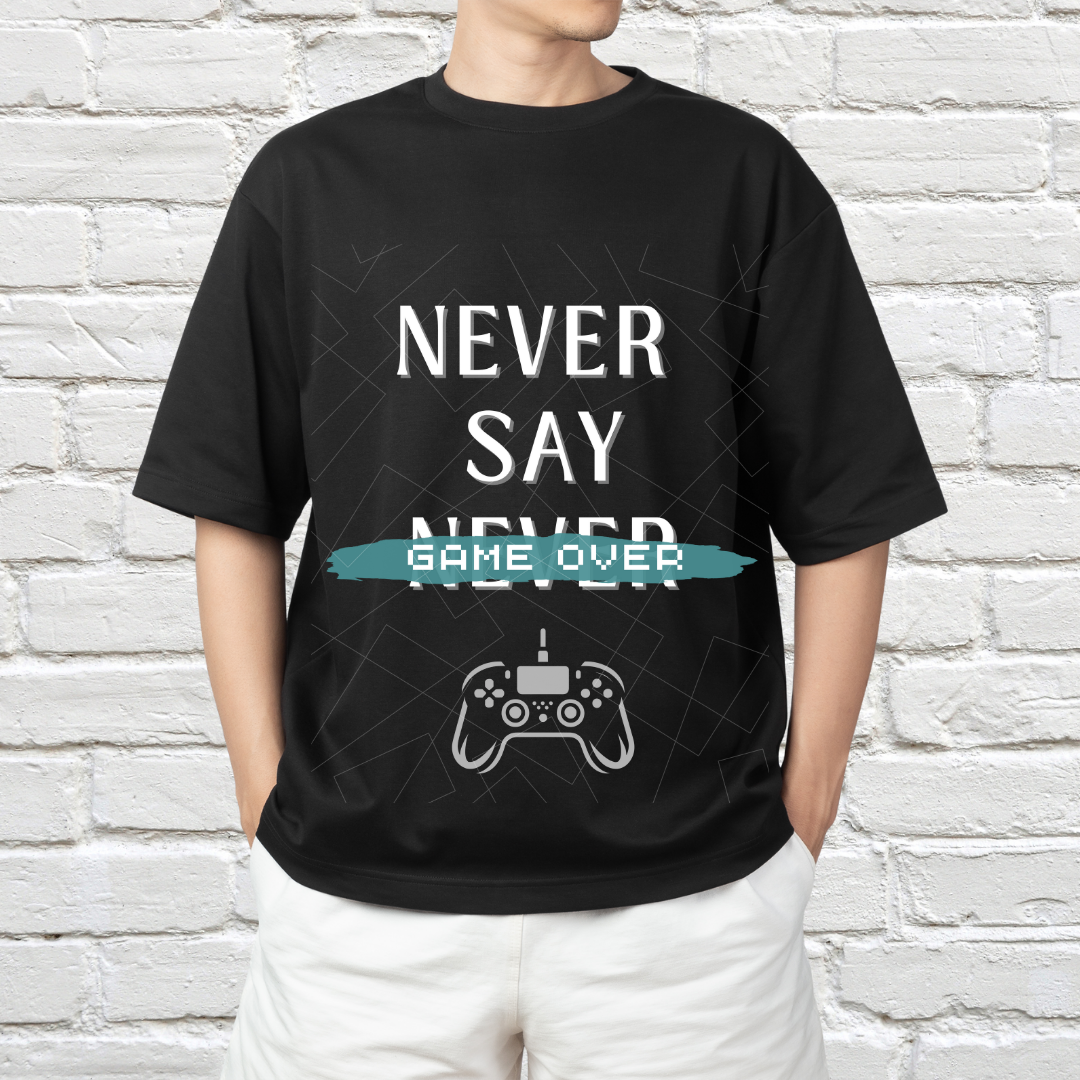 Never Say Game Over!-Oversized Unisex T-shirt (Black)
