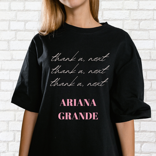 Thank U, Next!- Ariana Grande- Unisex T-shirt (Black)